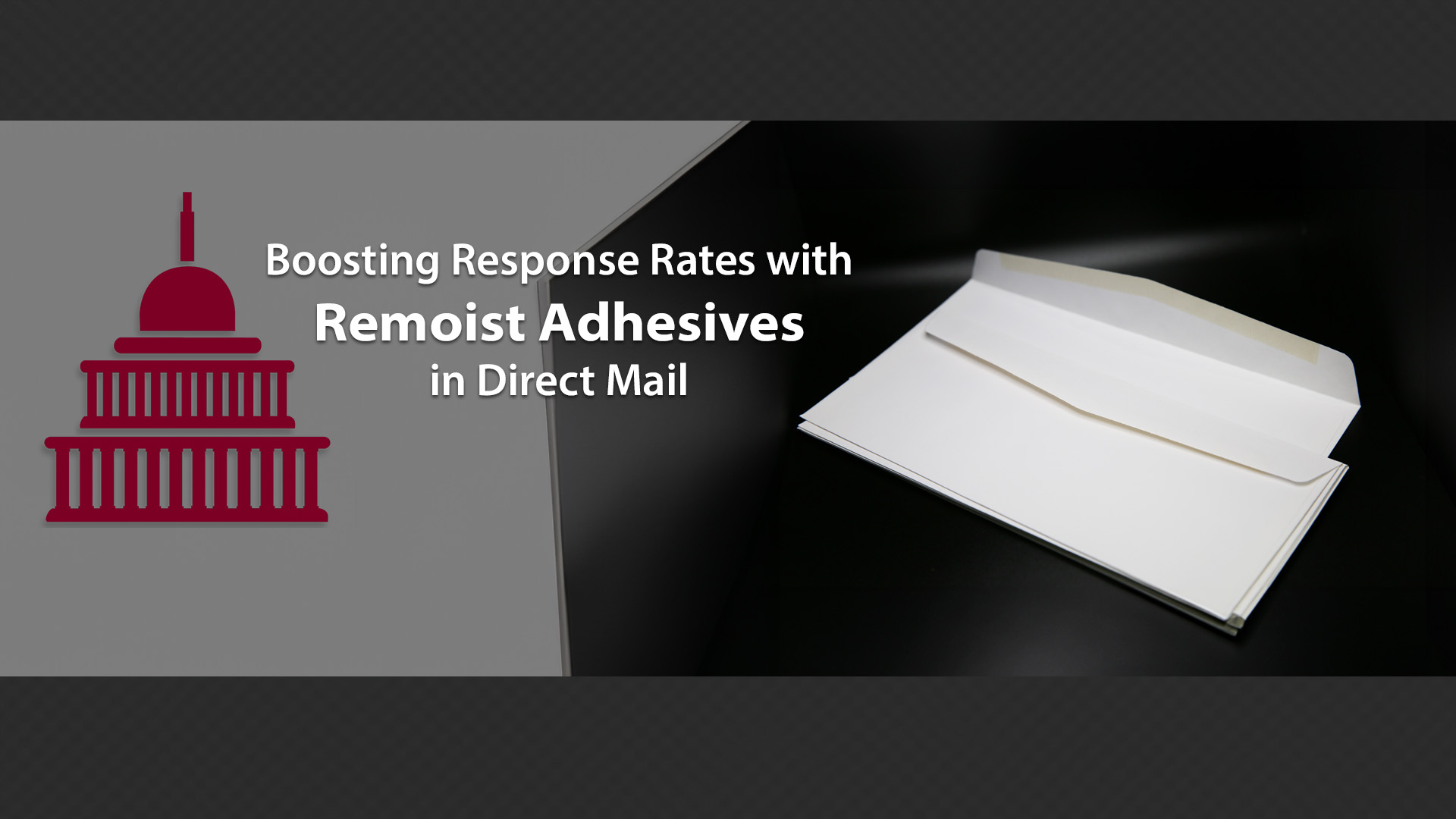 Boosting Response Rates with Remoist Adhesives in Direct Mail